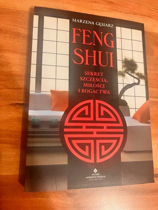 Feng shui. Sekret szczęścia, miłości i bogactwa. Gęsiarz Marzena