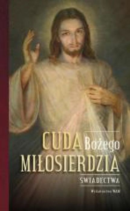 Cuda Bożego Miłosierdzia WAM Małgorzata Pabis, Katarzyna Stokłosa