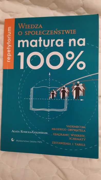 Repetytorium. Wiedza o społeczeństwie. Matura na 100%.