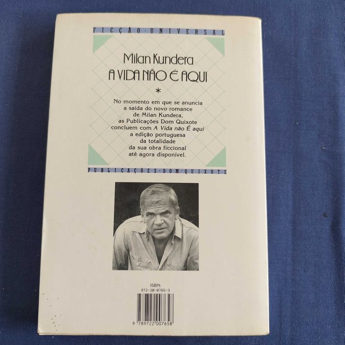 Milan Kundera - A Vida não é Aqui