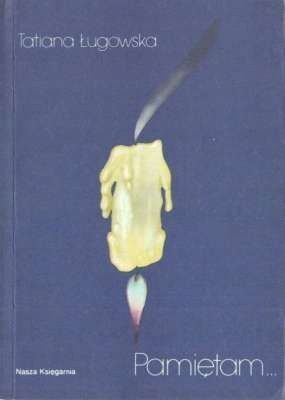 Pamiętam ... Ługowska Tatiana 'R ... Ługowska Tatiana