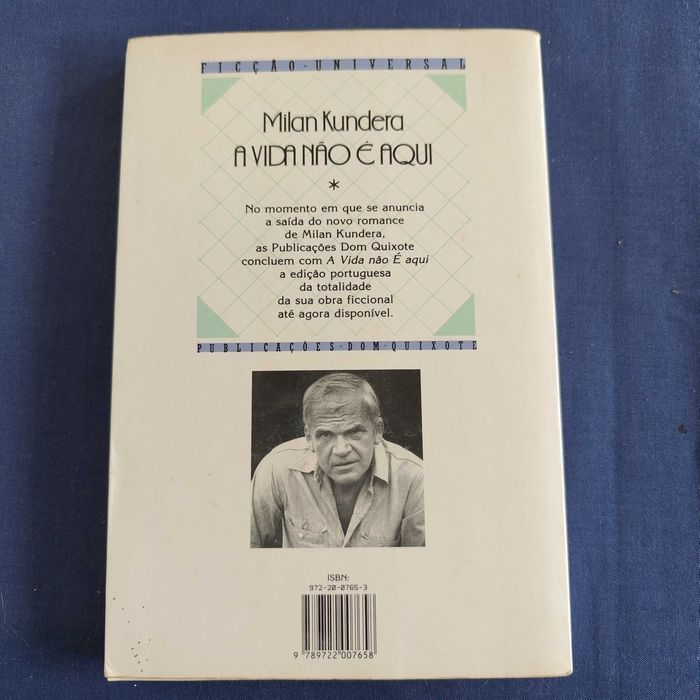Milan Kundera - A Vida não é Aqui