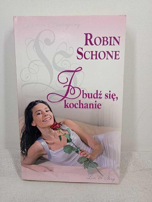 Zbudź się, kochanie. Robin Schone