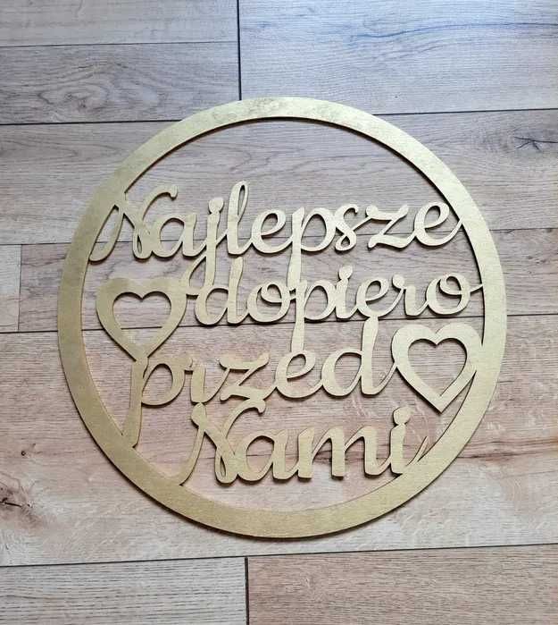 Najlepsze dopiero przed nami Koło ślub dekoracje ślubne