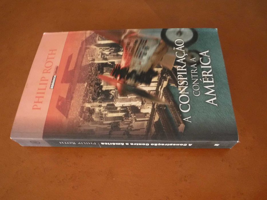 A Conspiração Contra a América - Philip Roth