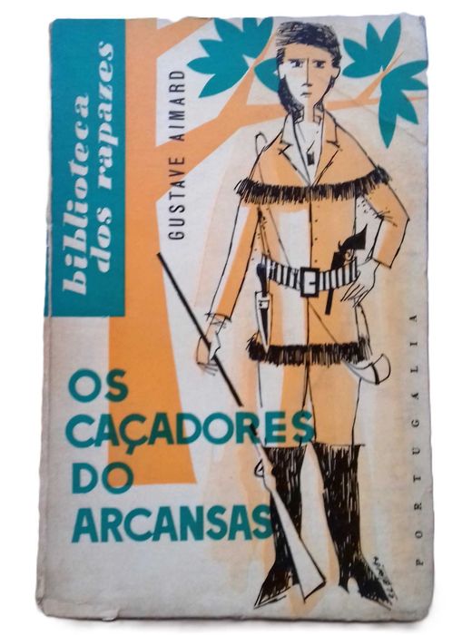 Os Caçadores do Arcansas, de Gustave Aimard