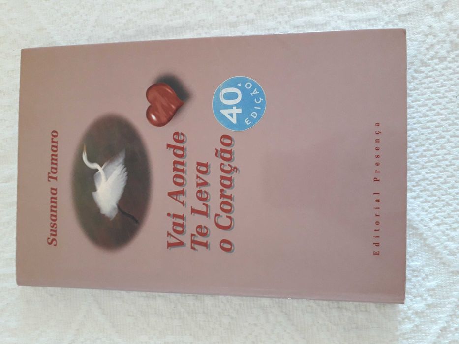 Vai aonde te leva o coração de Susana Tamara