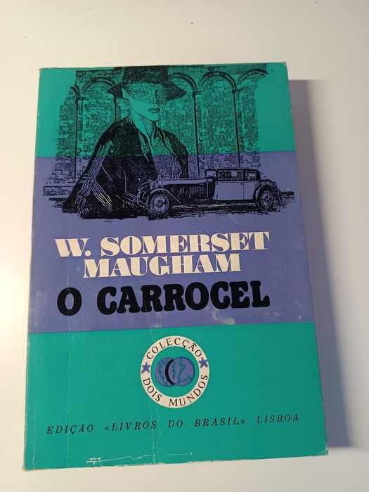 O carrocel - Somerset maugham
