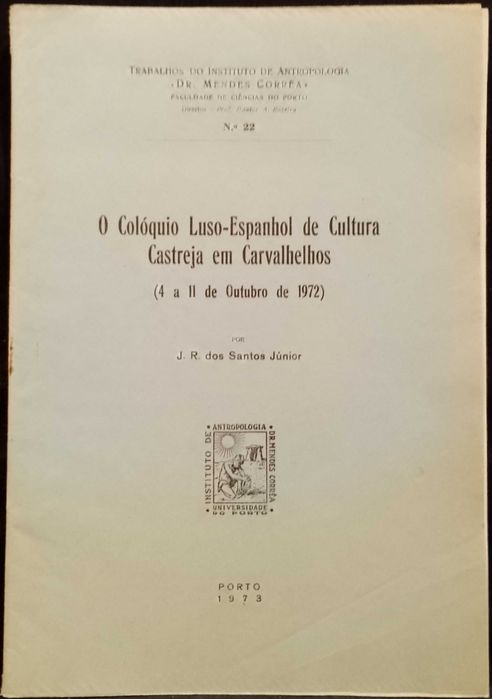 O Colóquio Luso-Espanhol de Cultura Castreja em Carvalhelhos 1973