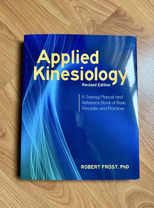 Applied Kinesiology - Robert Frost
