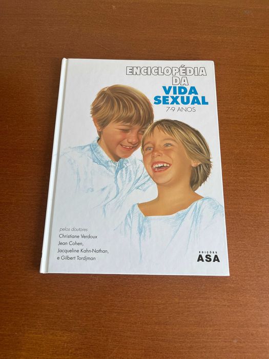 A Enciclopédia da Vida Sexual : dos 7-9 anos