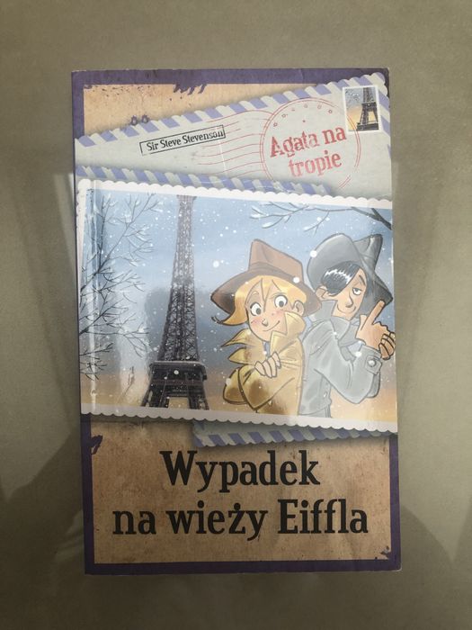 Wypadek na wieży Eiffla Agata na tropie Sir Steve Stevenson