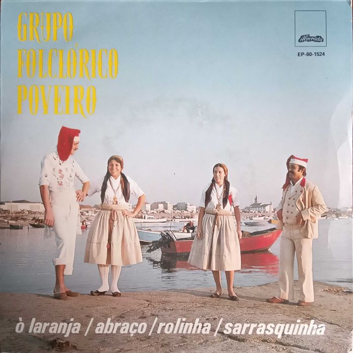 Grupo Folclórico Poveiro	- - - - -	Ó Laranja	- - - - -	EP