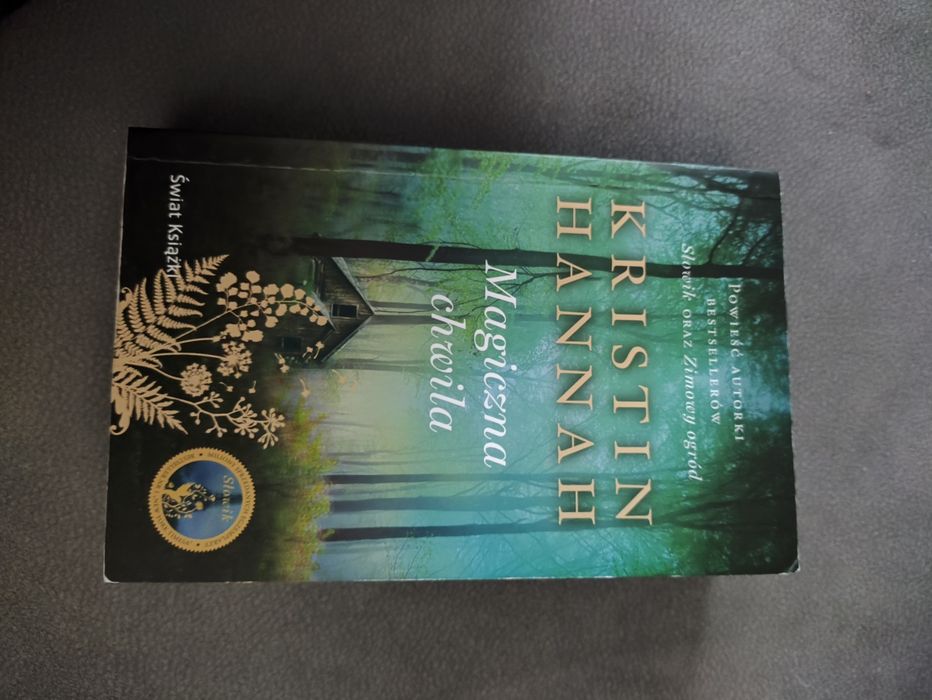 Książka Kristin Hannah "Magiczna chwila"