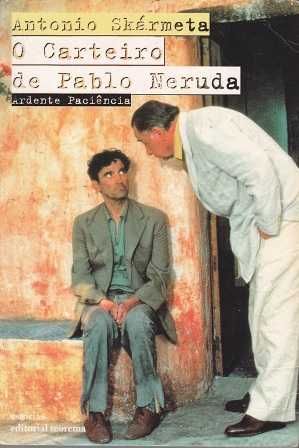 O Carteiro De Pablo Neruda - António Skármeta
