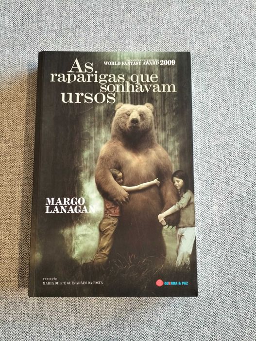 Livro "As raparigas que sonhavam ursos" de Margo Lanagan