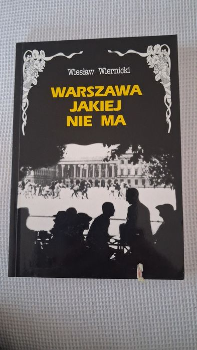 Warszawa jakiej nie ma