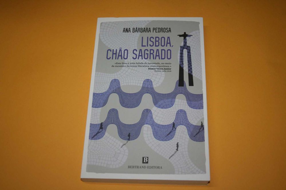 [] Lisboa, Chão Sagrado - Ana Bárbara Pedrosa