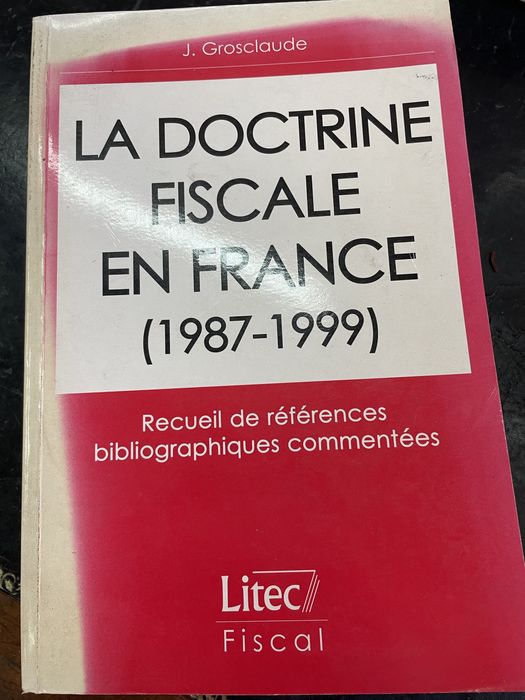 La Doctrine Fiscale En France 1987 to 1999