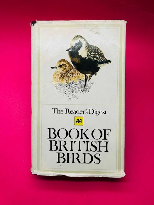 The Reader's Digest - Book of British Birds
