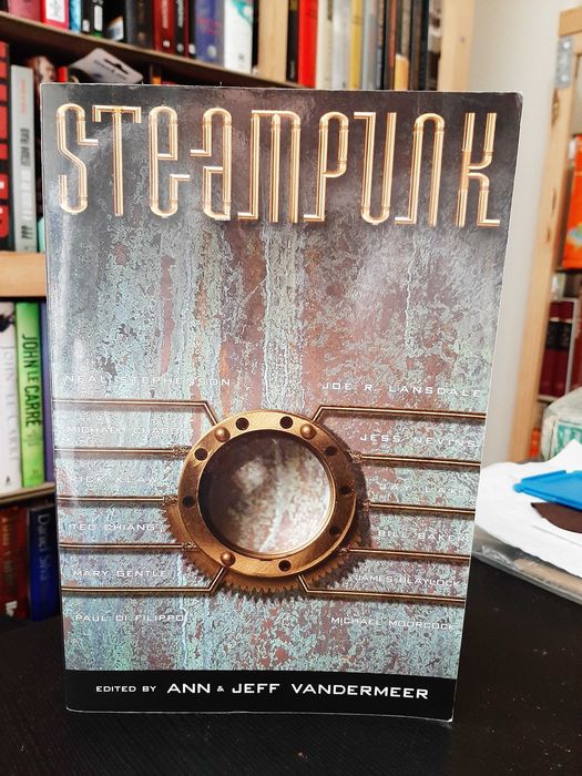 Ann and Jeff VanderMeer (edited by) – Steampunk (anthology)