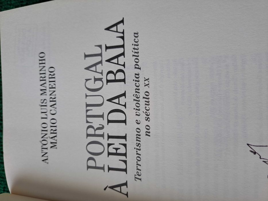 Portugal à Lei da Bala - António Luís Marinho / Mário Carneiro