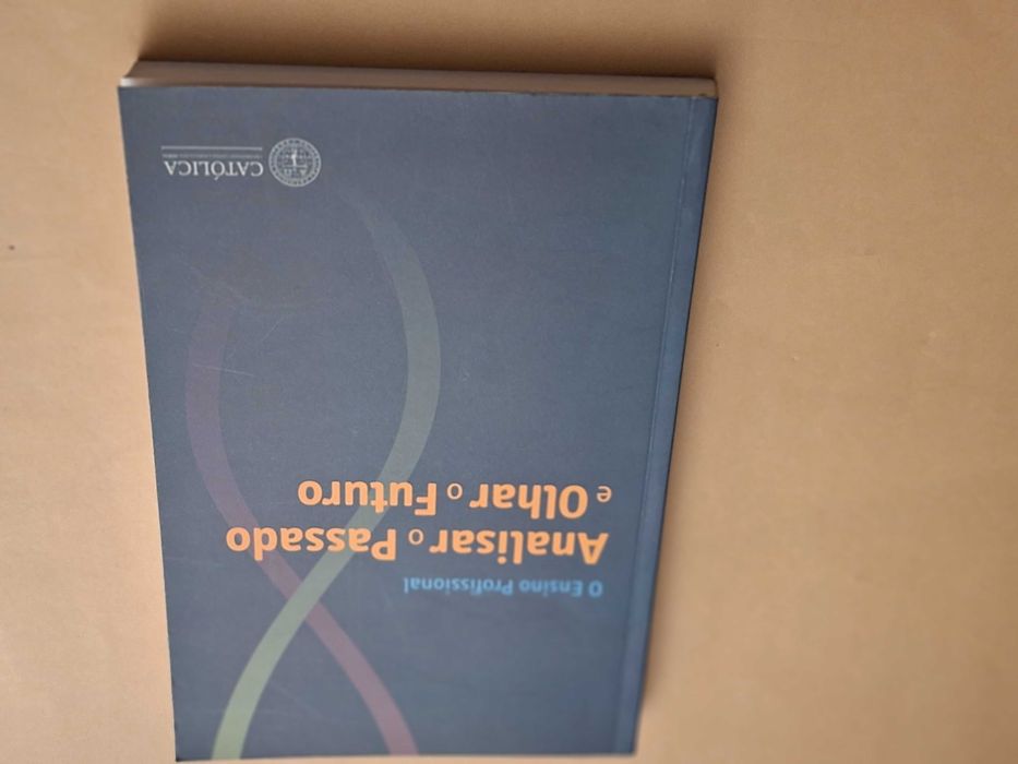 O ensino profissional Analisar o Passado e Olhar o Futuro