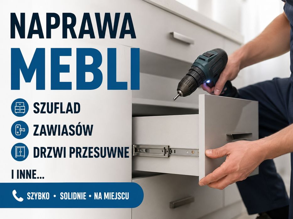 Naprawa mebli, składanie ta demontaż