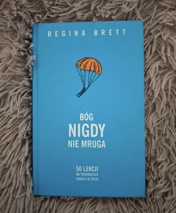 Regina Brett Bóg nigdy nie mruga