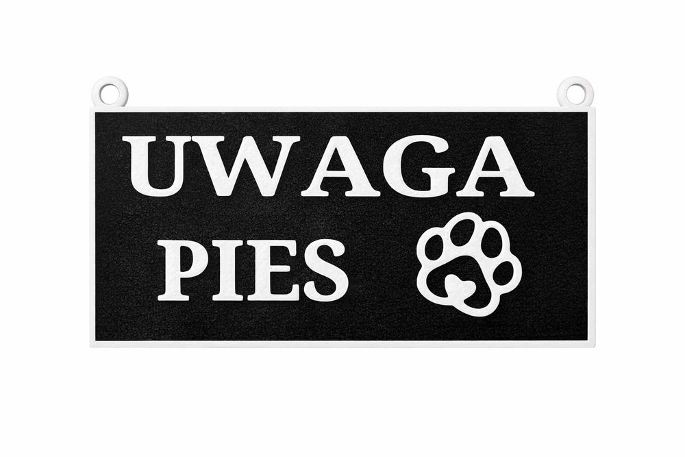 Tabliczka UWAGA PIES