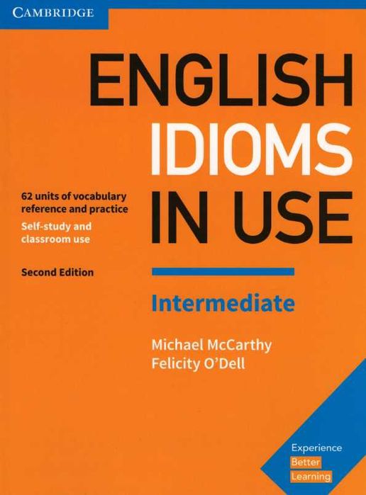 English Idioms in Use Intermediate 2nd Edition - книга для вивчення англійської