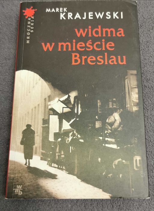 Widma w mieście Breslau Marek Krajewski