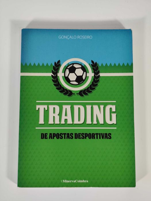 Trading de Apostas Desportivas de Gonçalo Roseiro