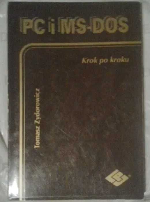 Tomasz Zydorowicz. PC i MS-DOS 4.01 krok po kroku
