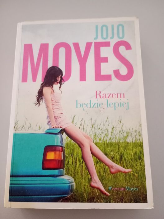 Razem będzie lepiej Jojo Moyes