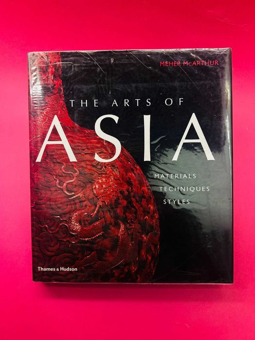 The Arts of Asia - Meher McArthur