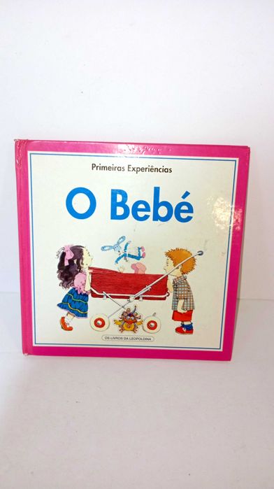 O Bebé - Primeiras Experiências