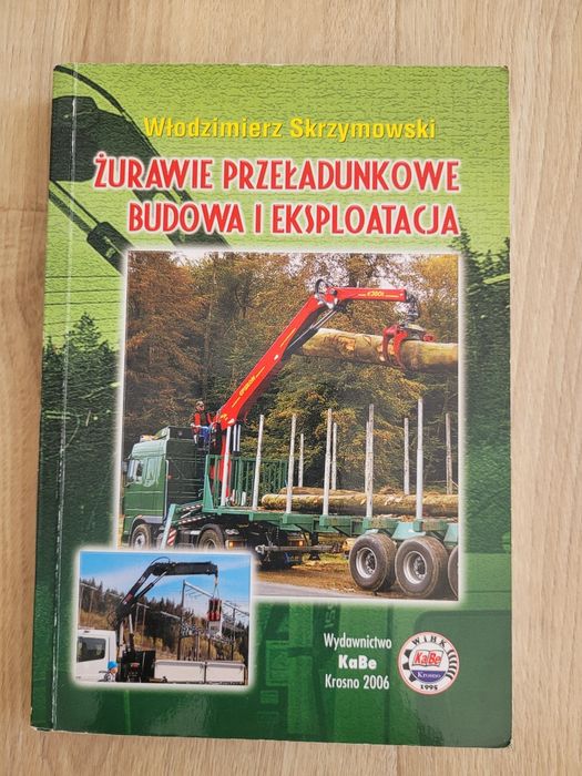 W. Skrzymowski Żurawie przeładunkowe. Budowa i eksploatacja.