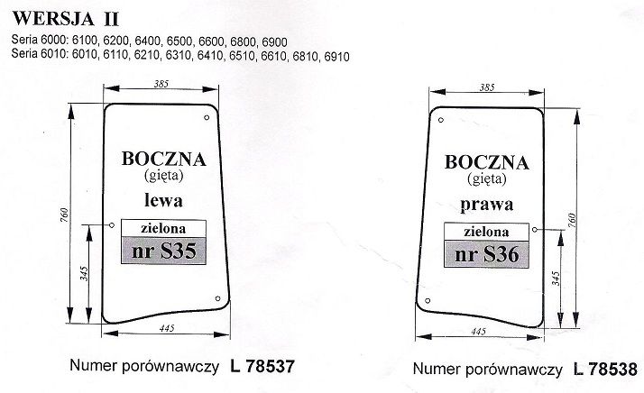 John Deere 6010, 6100, - szyba boczna prawa, lewa S 37  S 38