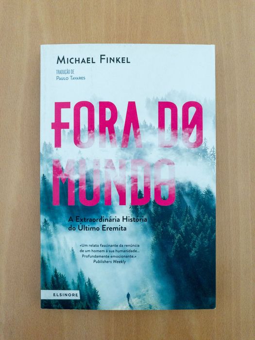 Fora do Mundo de Michael Finkel