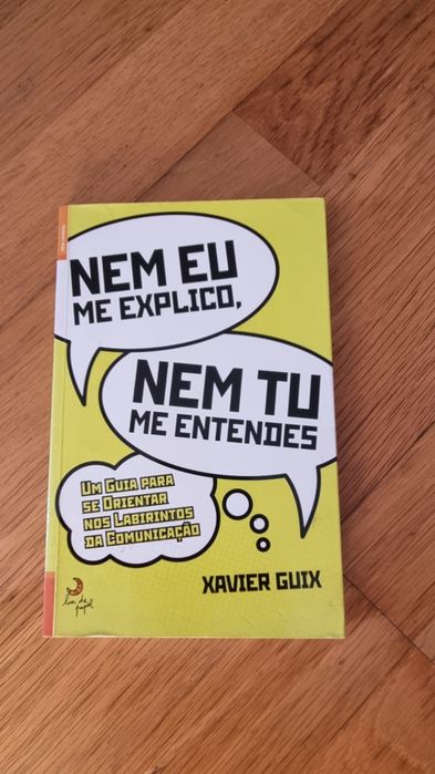 Nem eu me explico,  nem tu me entendes