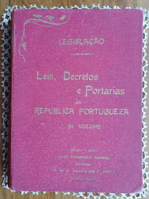 Leis Decretos e Portarias da República Portuguesa - Ano Edição 1913