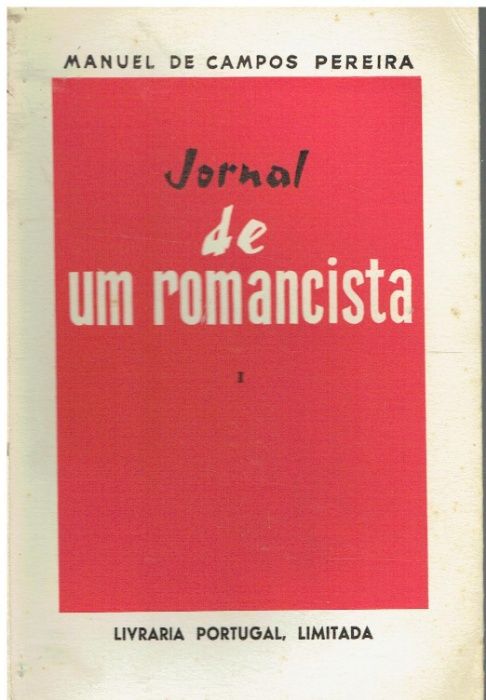1680 Jornal de Um Romancista I Volume de Manuel de Campos Pereira