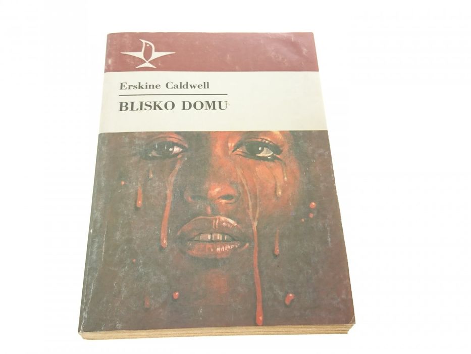 Blisko Domu - Erskine Caldwell 1988