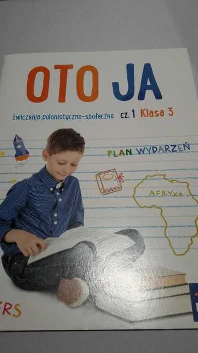 Oto ja - ćwiczenia polonistyczno-społeczne część 1 i część 2 klasa 3