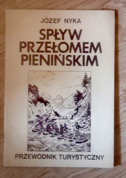 Spływ Przełomem Pienińskim - Józef Nyka / kolekcjonerskie
