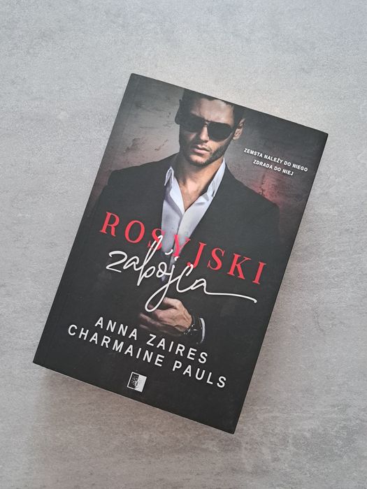 Rosyjski zabójca Anna Zaires & Charmaine Paulus