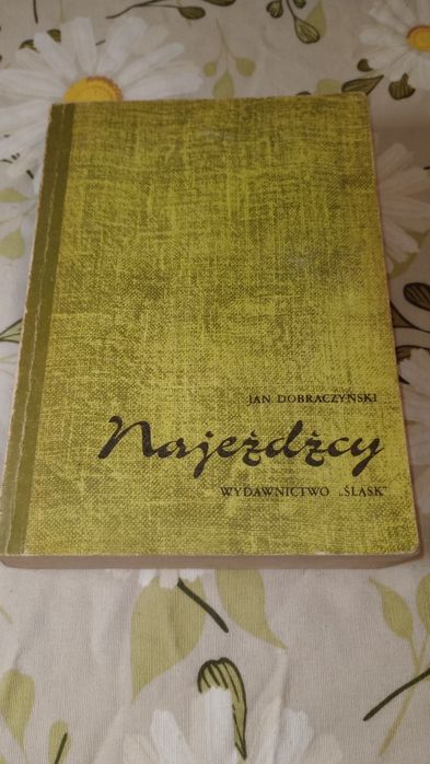 Najeźdźcy. Jan Dobraczyński