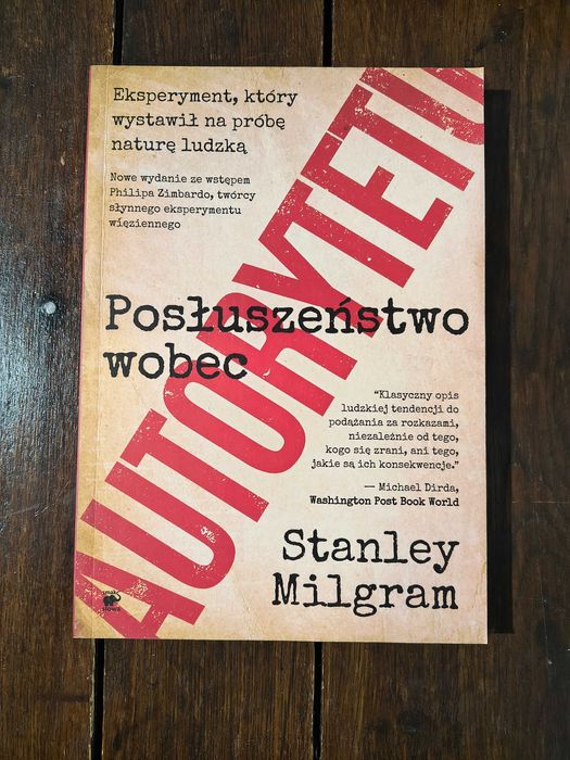 Stanley Milgram Posłuszeństwo wobec autorytetu