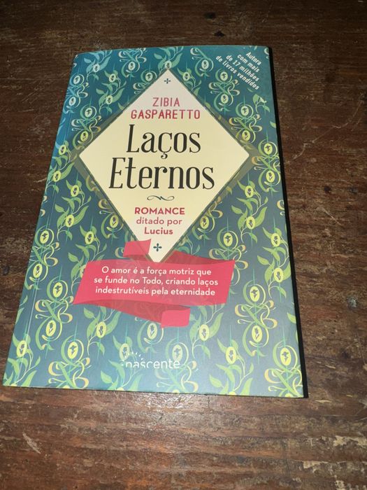 Livro ZIBIA GASPARETTO Laços Eternos